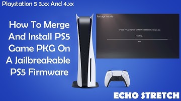 How To Merge And Install PS5 Game PKG On A Jailbreakable PS5 Firmware