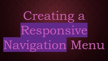 Creating a Responsive Navigation Menu