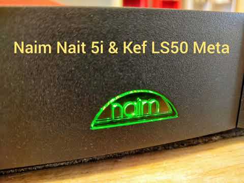 Naim Nait 5i & Kef LS50 Meta