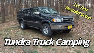 Tundra Truck Camping   1st Test   No Build Setup