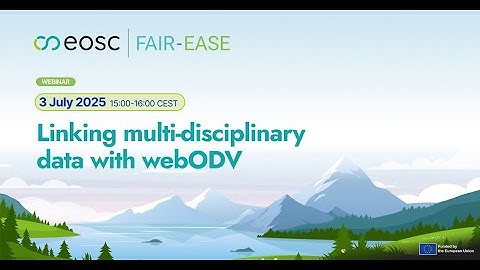 FAIR-EASE Webinar: Linking multi-disciplinary data with webODV 3 July 2025