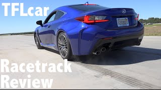 2015 Lexus RC F Racetrack Review: Is F as good as M on the Track?