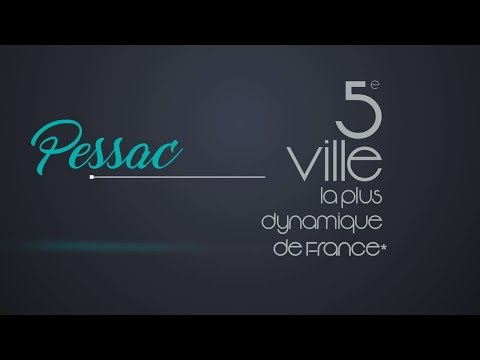 Pessac 5e ville la plus dynamique de France