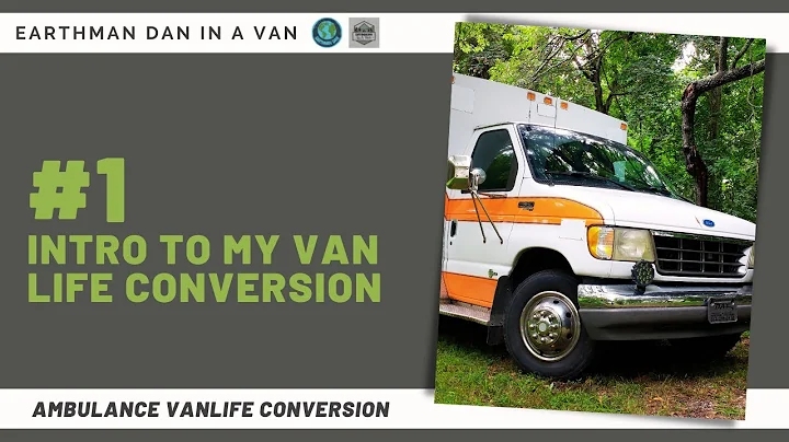 Earthman Dan In A Van | Episode 1 - Intro - Ambula...