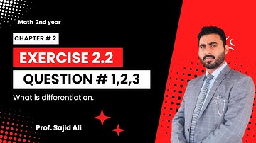 2nd Year Math Differentiation Chapter 2 | Exercise 2.2 Solved | Questions 1, 2, 3 solved lecture