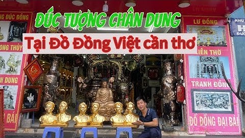Đúc tượng chân dung bằng đồng tại _ Đồ đồng việt cần thơ _Lh: 0944518556 #vulanbáohiếu #ducdong