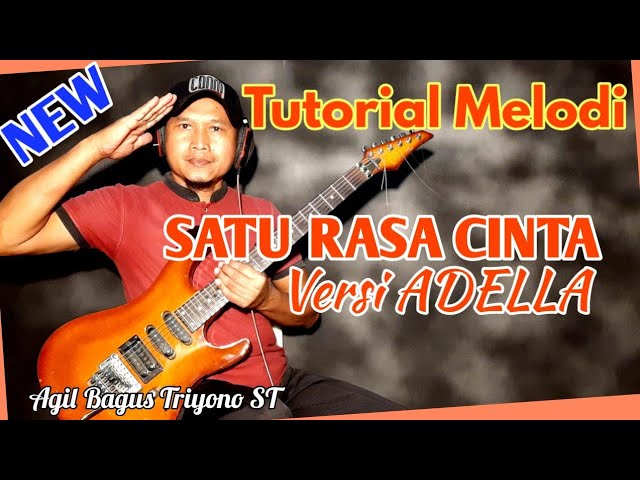 Tutorial Melodi SATU RASA CINTA Versi ADELLA class=