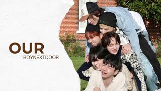 [Ringtone] Boynextdoor Our