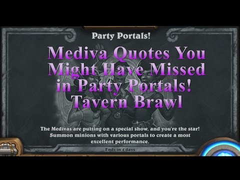 Medivas Quotes You Might Have Missed in Party Portals! Tavern Brawl.