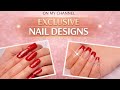 Top Exclusive Nail Designs | Perfect for Every Occasion .
