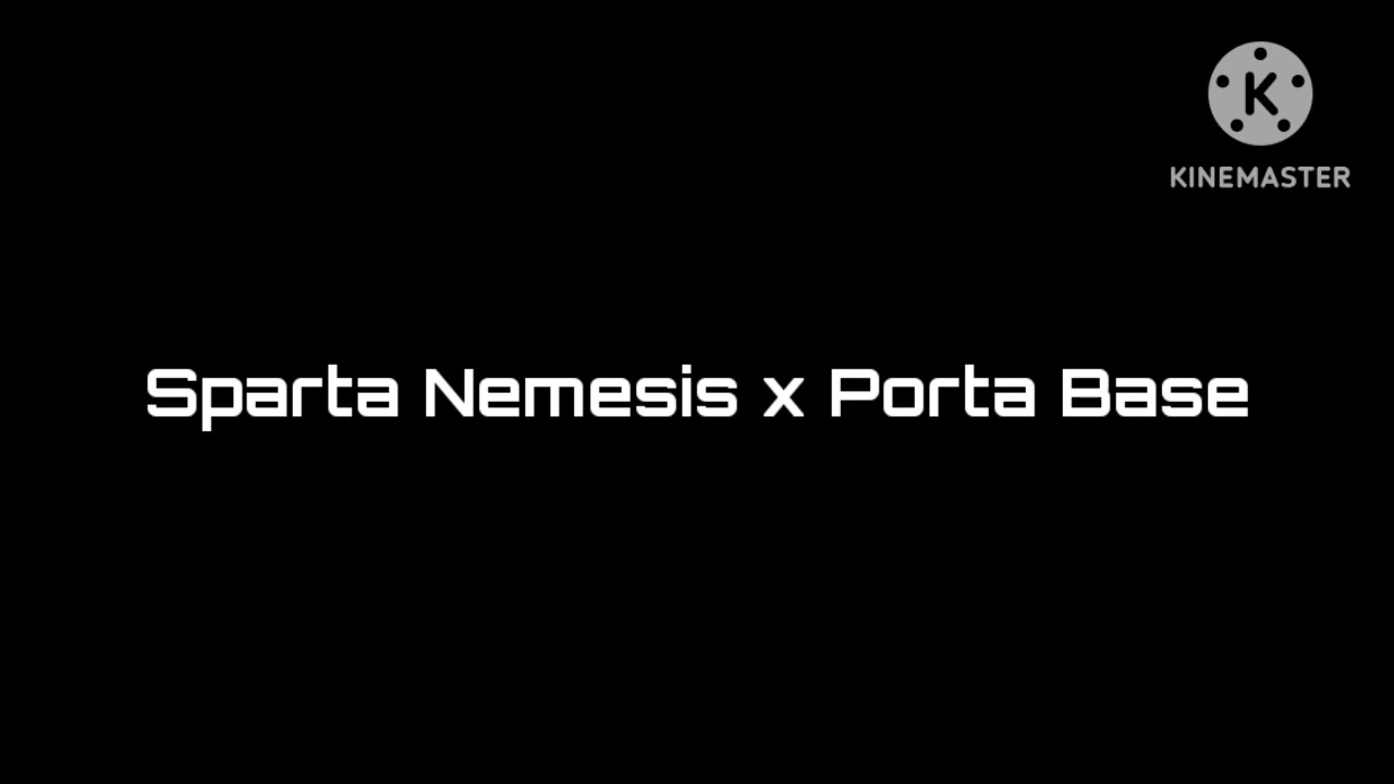 Sparta Nemesis x Porta Base