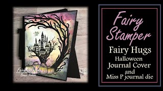 Fairy Stamper - Fairy Hugs - Halloween Journal part 1