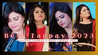Sitara Younas | Best Pashto Tappay 2023 | Best Of 4 Tappy | Official Music Album