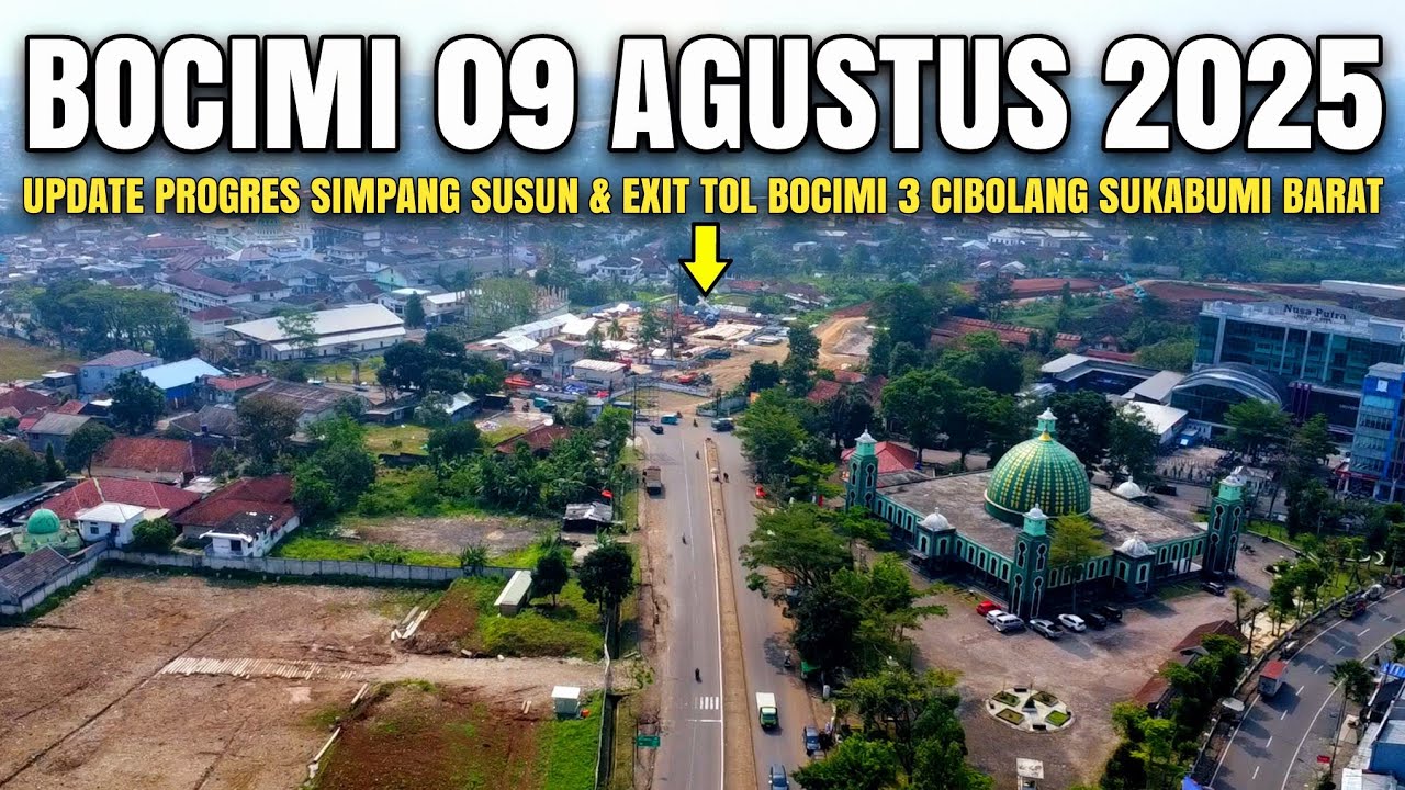 Tol Bocimi Tahap 3 Terbaru 09 Agustus 2025 | Update Simpang Susun Dan Exit Tol Bocimi 3 Cibolang Tol Bocimi Tahap 3 Terbaru 09 Agustus 2025 | Update Simpang Susun Dan Exit Tol Bocimi 3 Cibolang