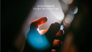 Video thumbnail of "Lyrics Video | If Tomorrow Start Without Me | Read by Tom O'Bedlam"