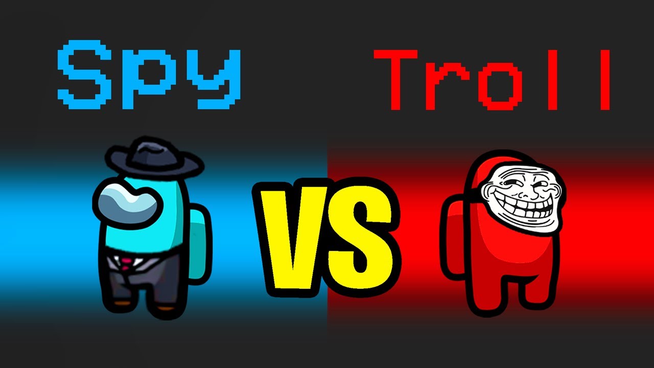 SPY ROLE vs TROLL ROLE in Among Us (broken)