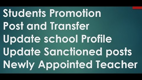 iEMIS Students promotion, Employe post and Transfer  update school profile