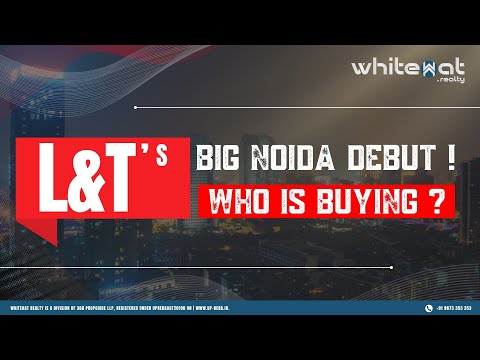 L&T Green Reserve Sector 128 | Full Case Study + Project Review (Noida Expressway Luxury)