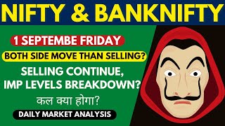 NIFTY PREDICTION & BANKNIFTY ANALYSIS FOR 1 SEPTEMBER FRIDAY - NIFTY TARGET FOR TOMORROW