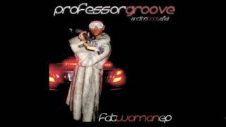 Professor Groove and The Booty Affair - \