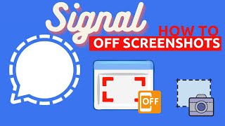 How to disable screenshot on Signal private messaging app | How to use SIgnal app