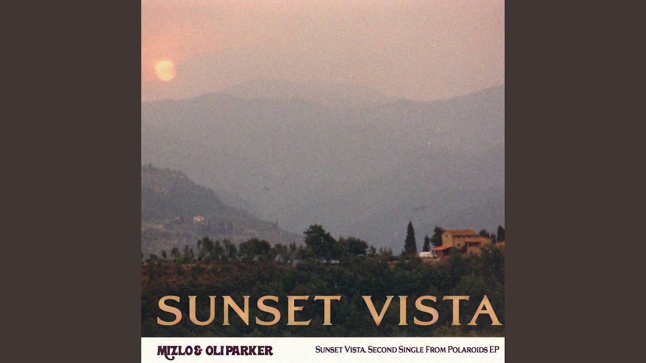Watch Sunset Vista on YouTube Watch Sunset Vista on YouTube
