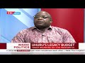 What does Uhuru's Legacy Budget mean for the ordinary Kenyan? | INSIDE POLITICS WITH BEN KITILI