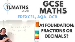 GCSE Maths: A1-16 [Fractions or Decimals?]