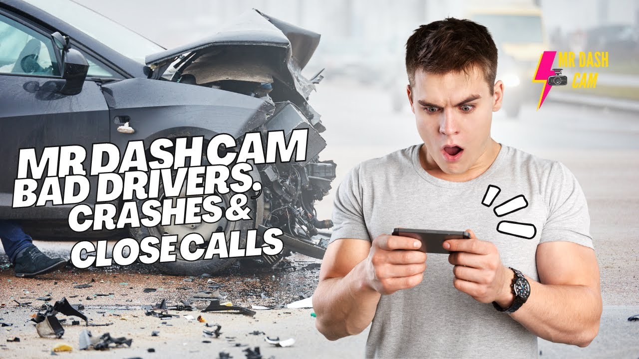 Mr Dash cam - Bad Drivers, Crashes & Close Calls - YouTube
