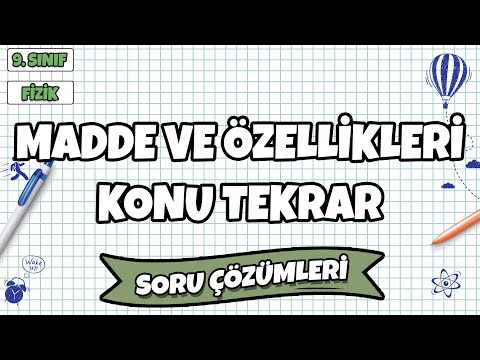 9. Sınıf Fizik - Madde ve Özellikleri Konu Tekrar Soru Çözümleri | 2022