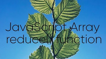 JavaScript Array reduce() function