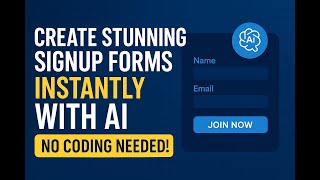 Design Prompt #9 - Create Stunning Signup Forms Instantly with AI | No Coding Needed!