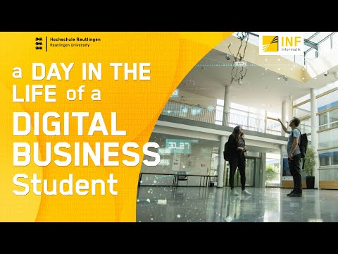 A Day in the Life of a Digital Business Student | Hochschule Reutlingen