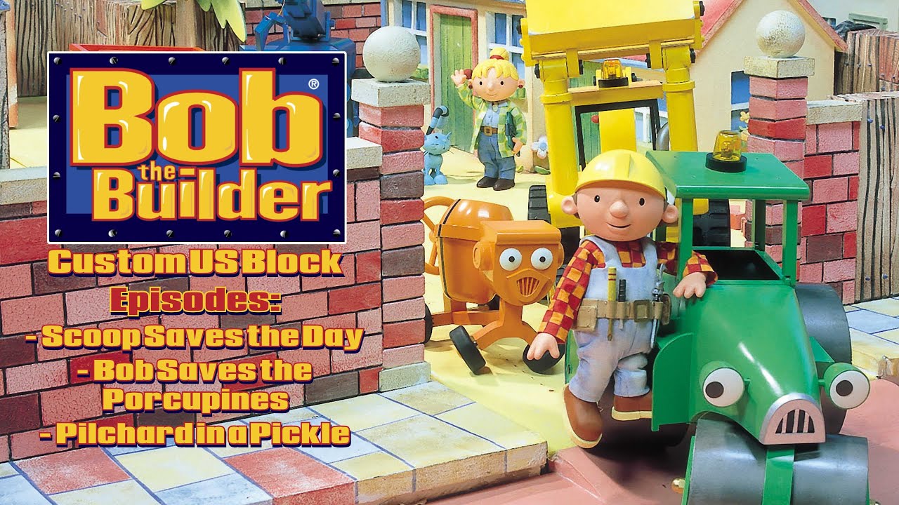 Bob the Builder - Custom US Block (S01, Ep. 01-03) - YouTube