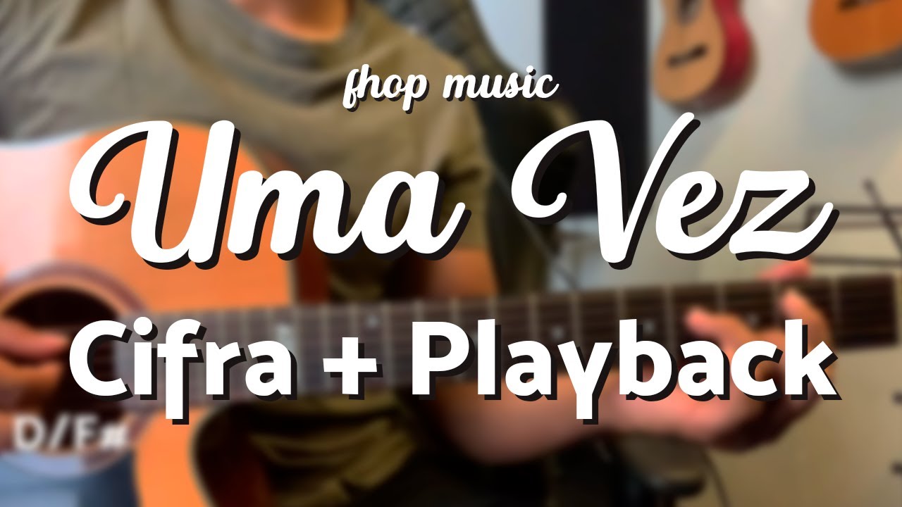 Playback Uma Vez Fhop