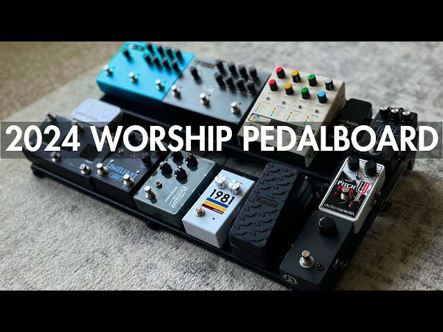 2024 Worship Pedalboard Walkthrough | Dual ToneX class=