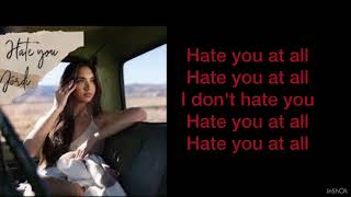 “Hate you”- Jordi (lyrics)