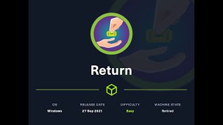 HTB - Return [eJPT - CEH] - Video 2
