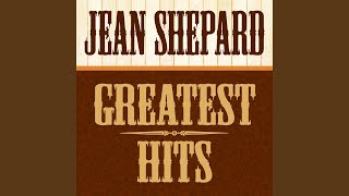 Video thumbnail of "Jean Shepard - Then He Touched Me"