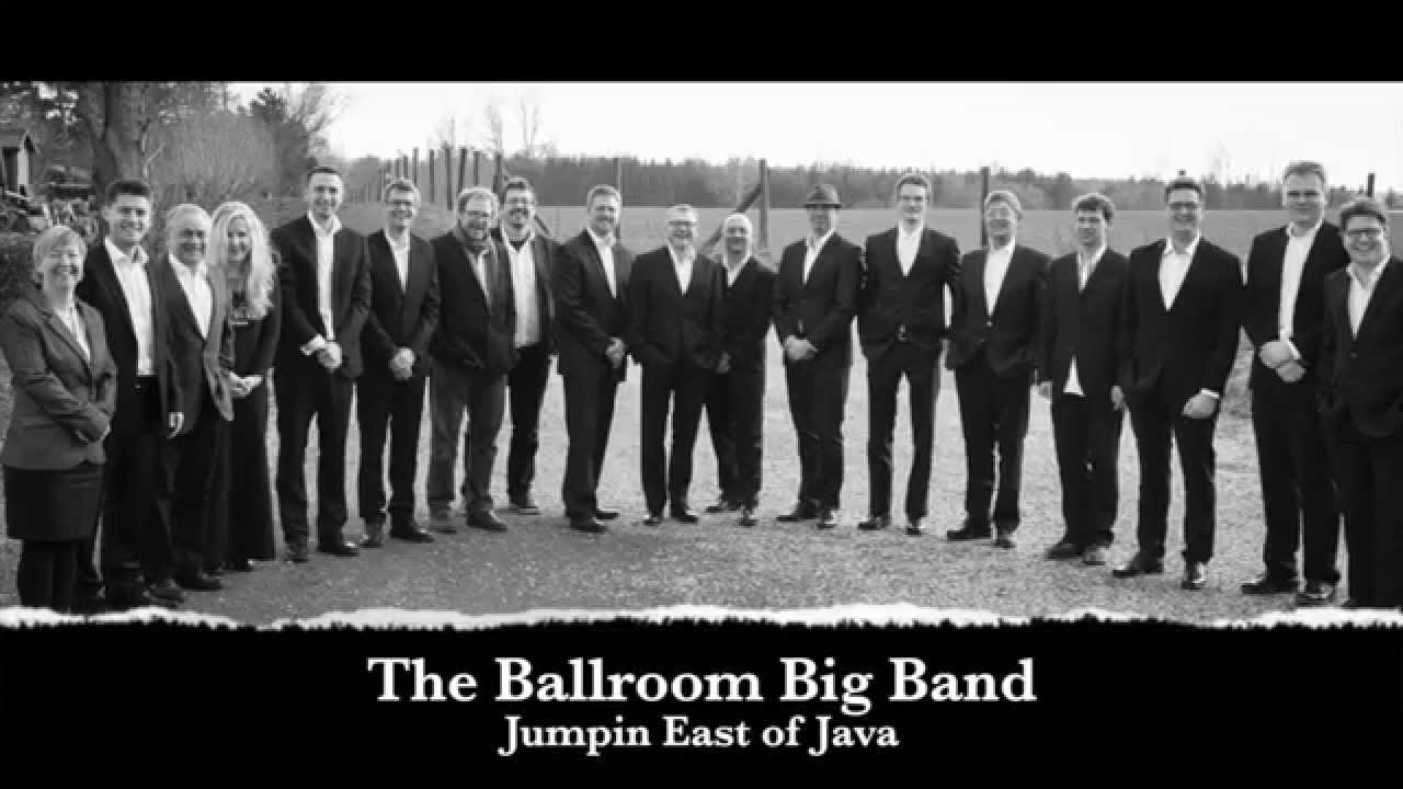 The Ballroom Big Band Jumpin East of Java YouTube