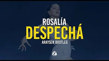 Rosalía - Despechá (Araysen Bootleg) | HARDSTYLE