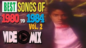 Best Songs of 1980 to 1984 Vol. 2 (Michael Jackson, Cyndi Lauper, Madonna, Depeche Mode, Yazoo)