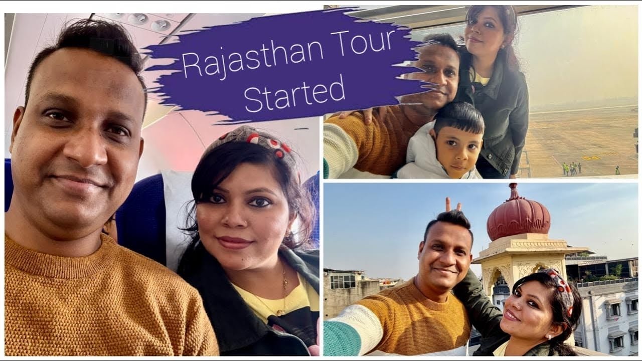 Rajasthan Travel | Journey Started | Rajasthan Tour
