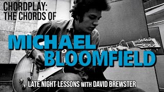 Vignette de la vidéo "Chordplay - The Chords Of Michael Bloomfield"