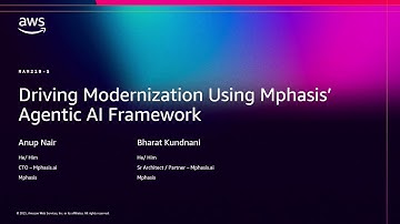 AWS re:Invent 2025 - Driving modernization using Mphasis’ Agentic AI framework (MAM219)