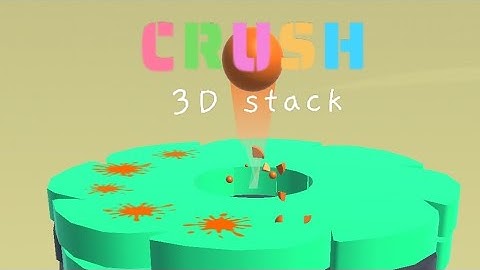 Stack crush 3D live gameplay 2024 part-6