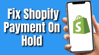 How To Fix Shopify Payment on Hold by Learned 25 views 4 months ago 1 minute, 2 seconds