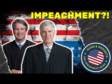 Democrat Calls For Justices Gorsuch & Kavanaugh To Be IMPEACHED?!