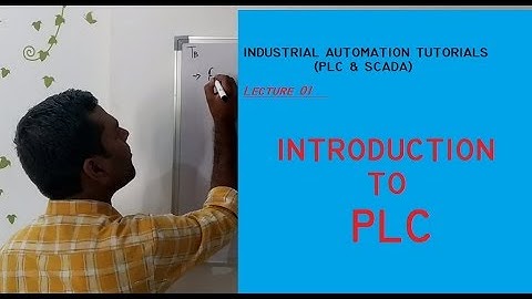 Lecture 1 - Introduction to PLC | Industrial Automation Training | PLC   | (HINDI)