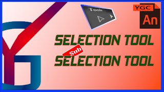 how to use Selection tool in Adobe animate CC | How to you Selection tool | Animate cc in Tamil Wealth